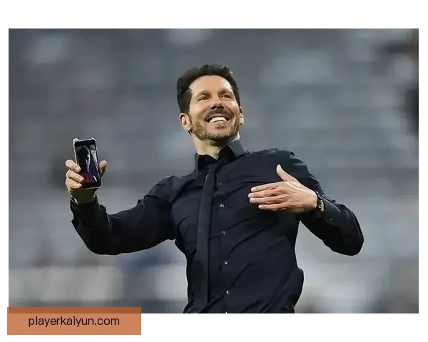 西蒙尼战术优点持续显现，球队表现稳健引人关注