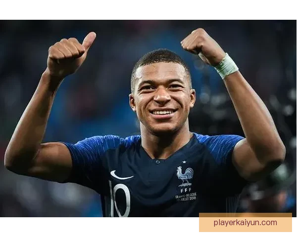 姆巴佩为法国国家队贡献稳定表现，状态持续提升备受关注