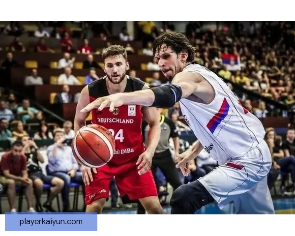 塞尔维亚国家队雄鹰军团状态回暖，备受期待的表现引发关注