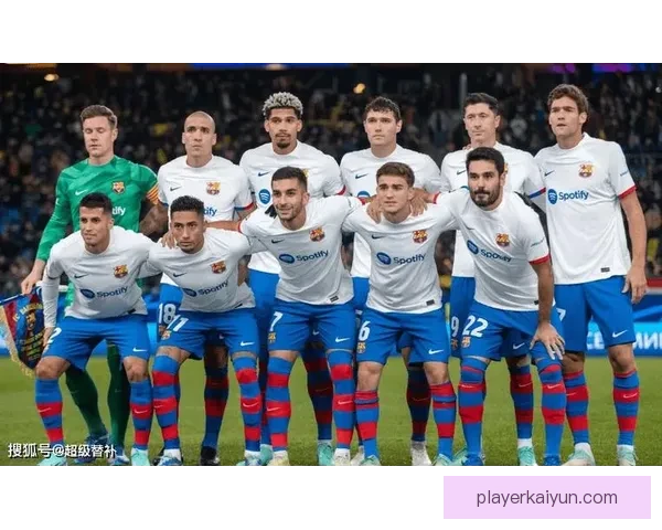 加维与亚马尔中场组合逐渐显现竞争力增强的趋势