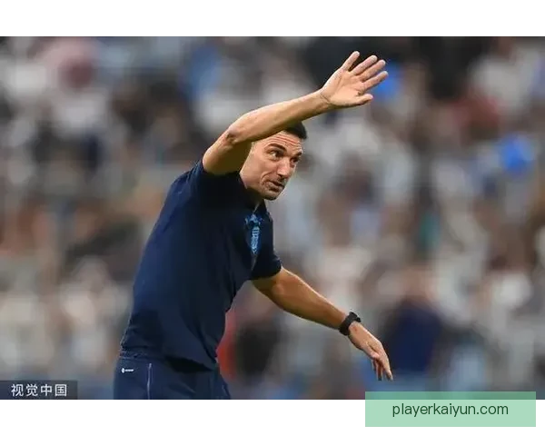 斯卡洛尼战术体系在弱队中的适配性与实战表现分析